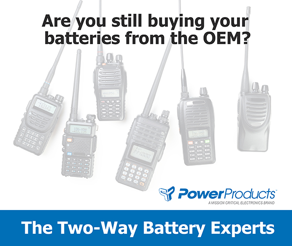 Still buying batteries from the OEM? Save with Power Products.